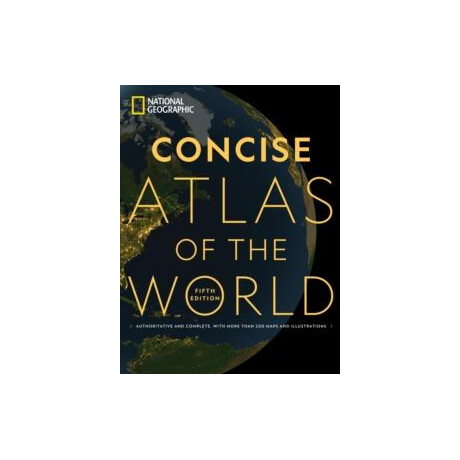 National Geographic Concise Atlas of the World, 5th Edition