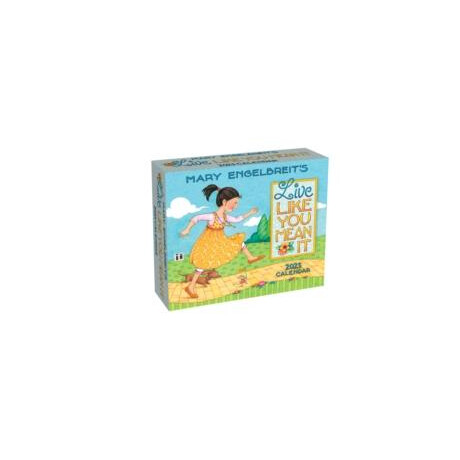 Mary Engelbreit's Live Like you Mean it 2025 day-to-day Calendar