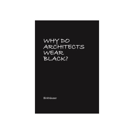 Why do Architects Wear Black?
