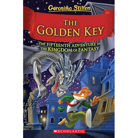 The Golden key (Geronimo Stilton and the Kingdom of Fantasy #15)