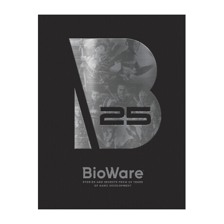 Bioware: Stories and Secrets From 25 Years of Game Development hc