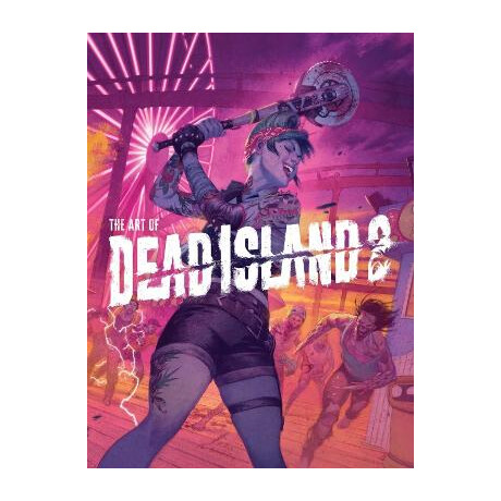 The art of Dead Island 2 hc