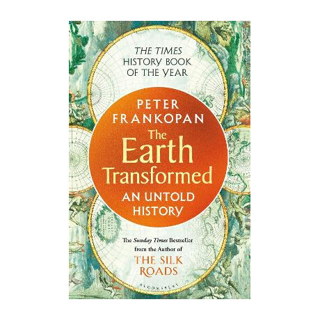 The Earth Transformed : an Untold History pb