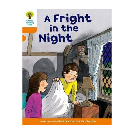Oxford Reading Tree : a Fright in the Night (Stage 6) pb