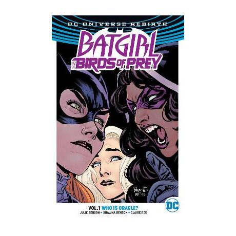 Batgirl and the Birds of Prey Vol. 1: who is Oracle? (Rebirth)