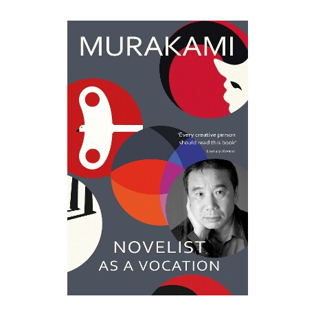 Novelist as a Vocation :an Explorator of a Writers Life