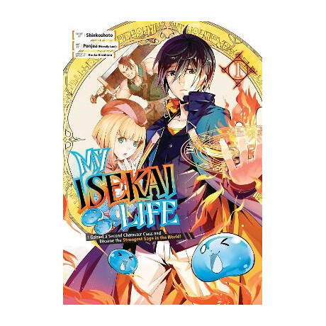 My Isekai Life 01: i Gained a Second Character Class and Became the Strongest Sage in the World!