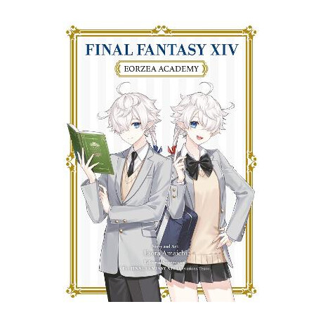 Final Fantasy Xiv: Eorzea Academy