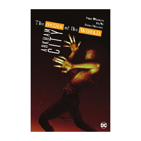 Arkham City - the Order of the World