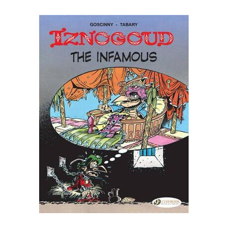Iznogoud Vol.7: Iznogoud the Infamous