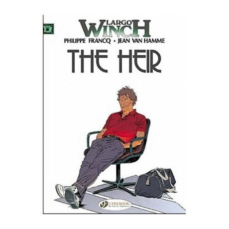 Largo Winch Vol. 1: the Heir Largo Winch Vol. 1: the Heir