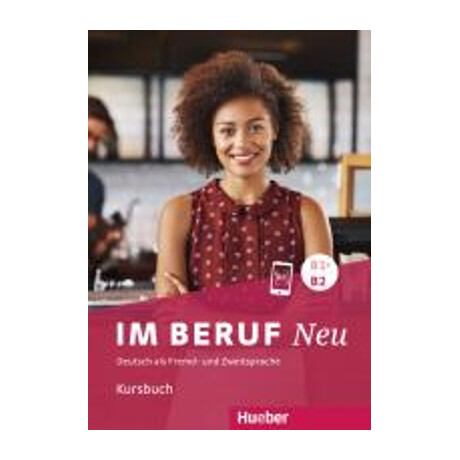 In Beruf neu b1+-b2 Kursbuch