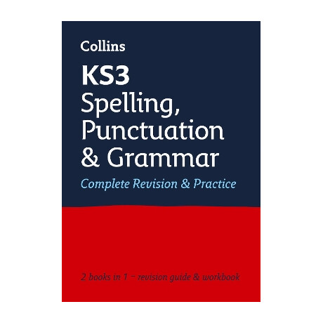 Ks3 Spelling, Punctuation and Grammar all in one Complete Revision and Practice