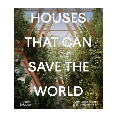 Houses That can Save the World hc