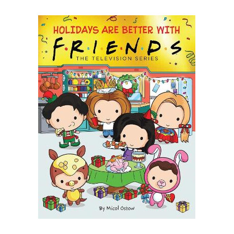 Friends: Holidays are Better With Friends hc