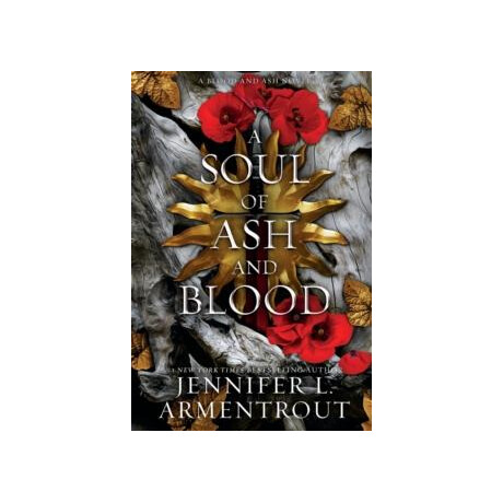 A Soul of ash and Blood