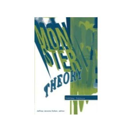 Monster Theory: Reading Culture