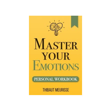 Master Your Emotions