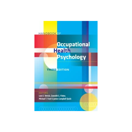 Handbook of Occupational Health Psychology
