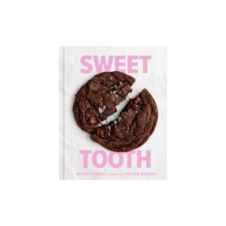 Sweet Tooth: 100 Desserts to Save Room for a Baking Book