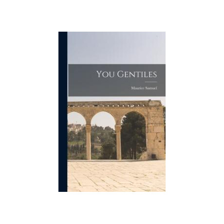 You Gentiles