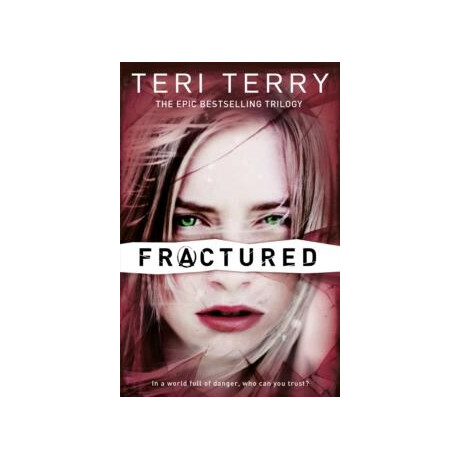 Slated Trilogy (2): Fractured