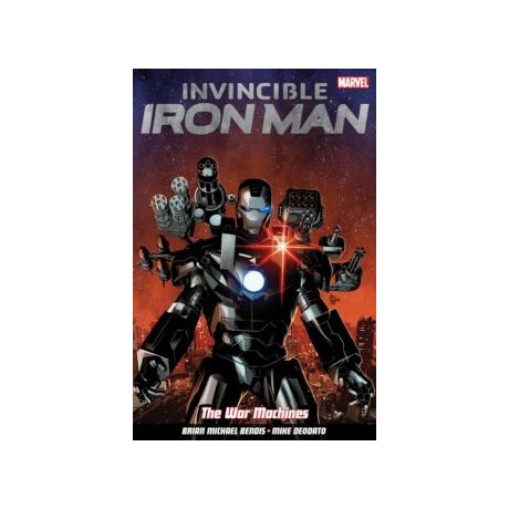 Invincible Iron man Vol. 2: the war Machines