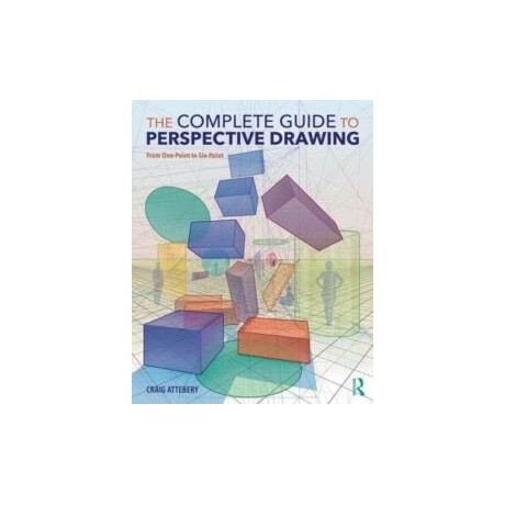 The Complete Guide to Perspective Drawing