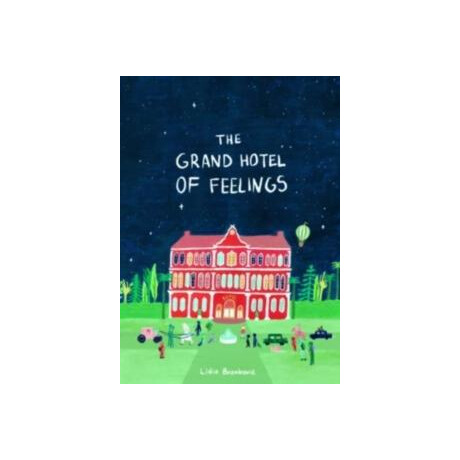 Grand Hotel of Feelings