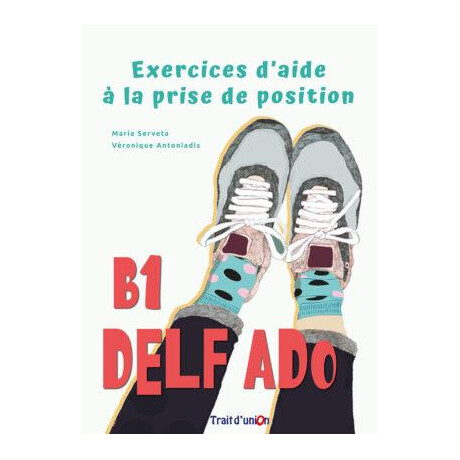 Exercices D'aide a la Prise de Position (Delf b1)