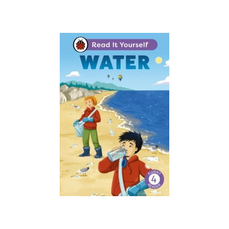Water: Read it Yourself - Level 4 Fluent Reader