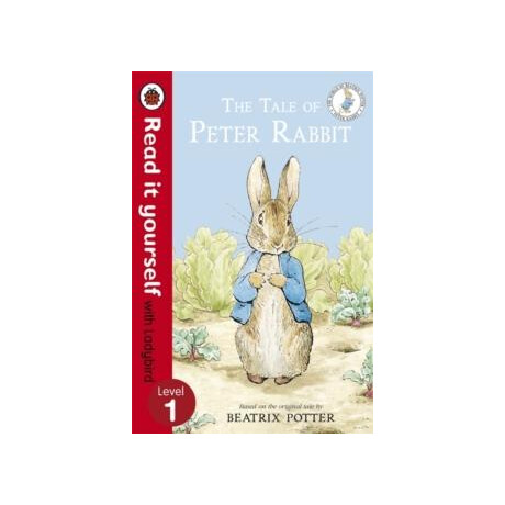 The Tale of Peter Rabbit - Read it Yourself With Ladybird
