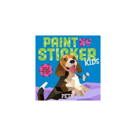 Paint by Sticker Kids: Pets