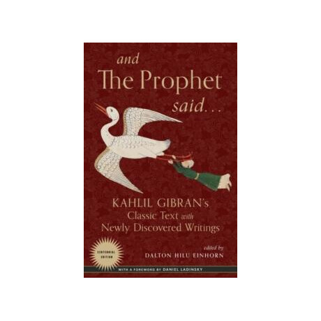 And the Prophet Said