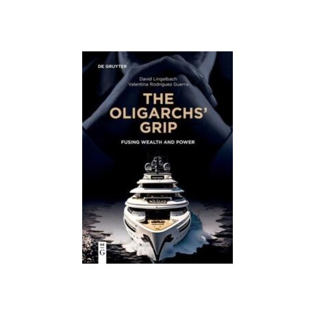 Oligarchs' Grip