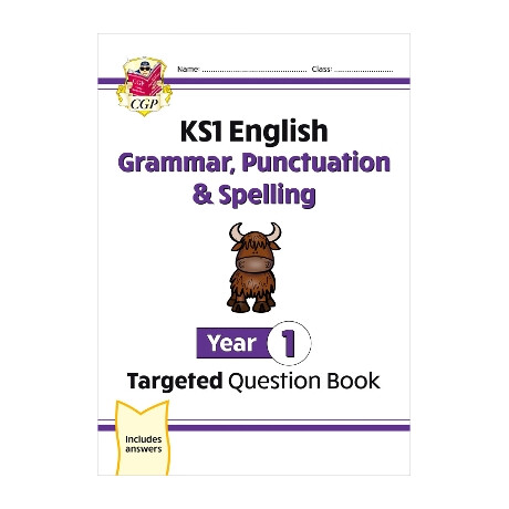 Ks1 English Year 1 Grammar, Punctuation & Spelling Targeted Question Book (With Answers)