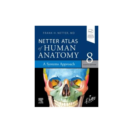 Netter Atlas of Human Anatomy: a Systems Approach