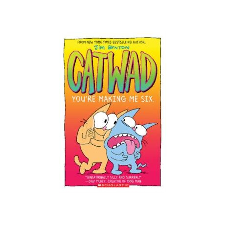 You're Making me Six: a Graphic Novel (Catwad #6)