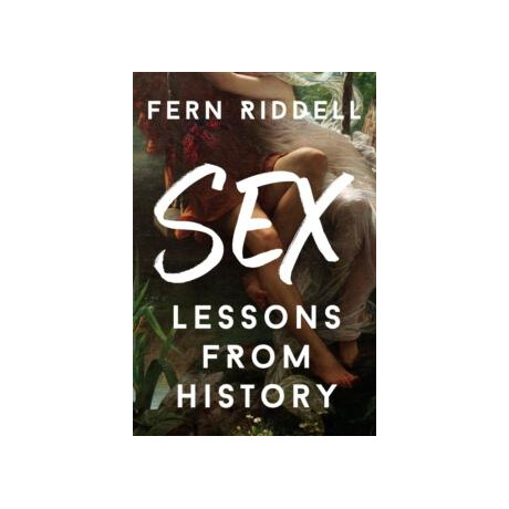 Sex: Lessons From History