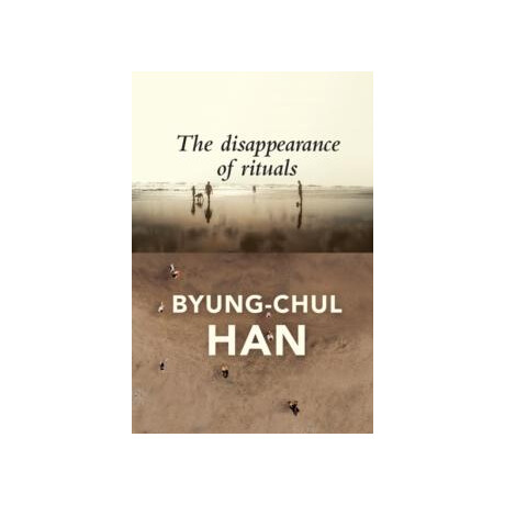 Disappearance of Rituals