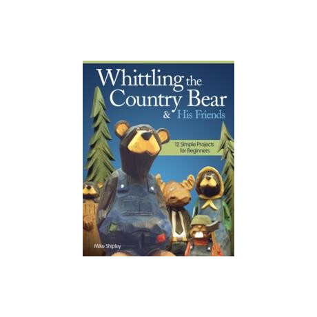 Whittling the Country Bear & his Friends