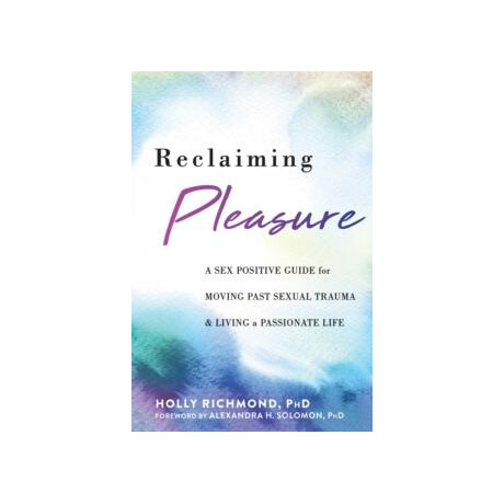 Reclaiming Pleasure