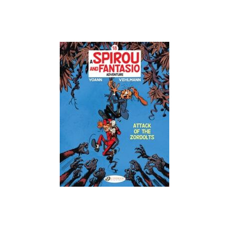 Spirou & Fantasio Vol. 18: Attack of the Zordolts