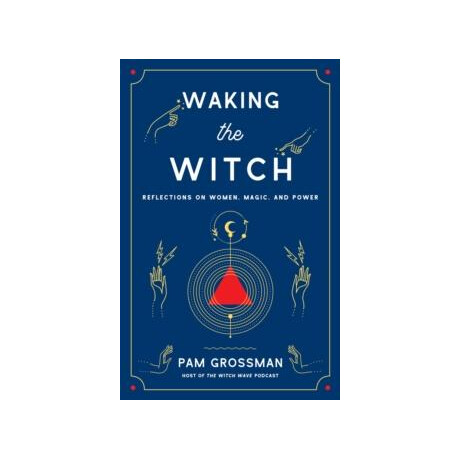 Waking the Witch