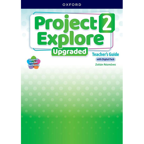 Project Explore Upgraded 2 Teacher's Pack