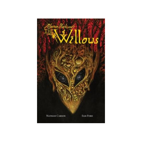 Algernon Blackwood's the Willows