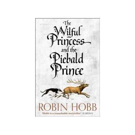 Wilful Princess and the Piebald Prince
