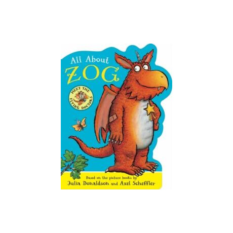 All About zog - a zog Shaped Board Book
