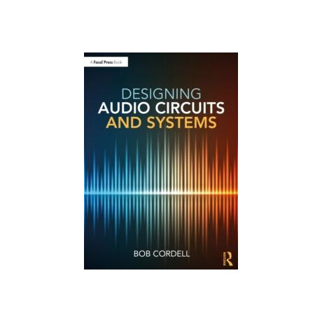 Designing Audio Circuits and Systems