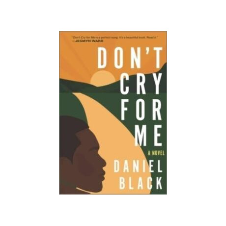 Don't cry for me
